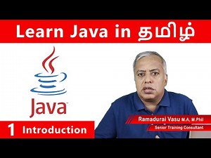 01 | Java Introduction in Tamil By Ramadurai Vasu M.A, M.Phil | ஜாவா கணினி மொழி அறிமுகம்