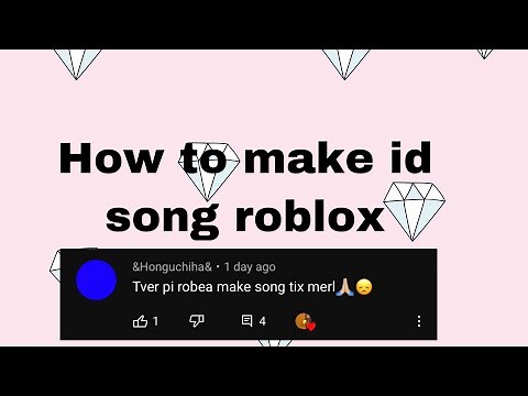 How to make id song roblox