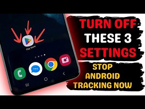 3 Android Settings Secretly Tracking You | Disable Immediately