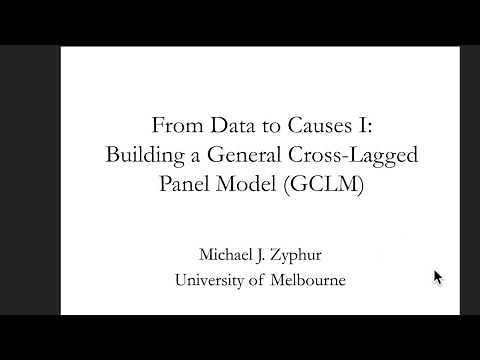 From Data to Causes I: Building a General Cross-Lagged Panel Model (GCLM)