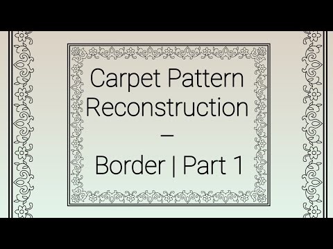 Carpet Pattern Reconstruction in Adobe Illustrator | Border Design – Part 1