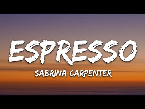 Sabrina Carpenter - Espresso (Lyrics)