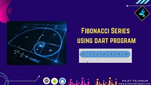Dart program to generate fibonacci sequence number