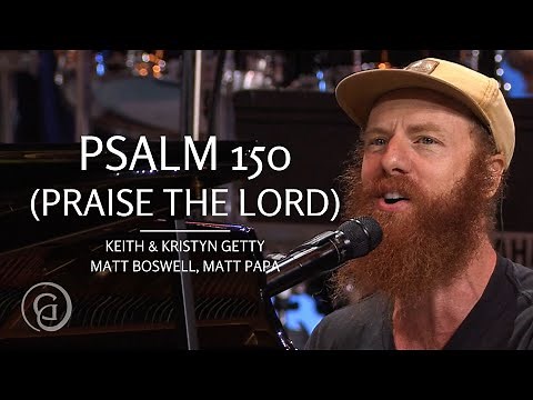 Psalm 150 (Praise the Lord) Live from Sing! '21 - Keith & Kristyn Getty, Matt Papa, Matt Boswell
