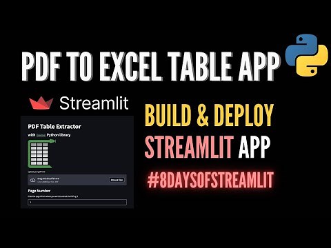 Learn to build PDF to Excel Table Python App - Day3 #8daysofstreamlit with Camelot