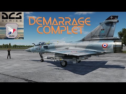 DCS - Dilixo - Mirage 2000C Démarrage Complet (avec un maximum de tests)