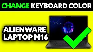 How To Change Keyboard Color on Alienware Laptop M16 (2025) - Step by Step