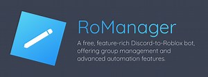 RoManager — A free, feature rich Discord-to-Roblox bot