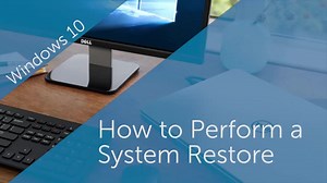 How to Perform a System Restore in Windows 10