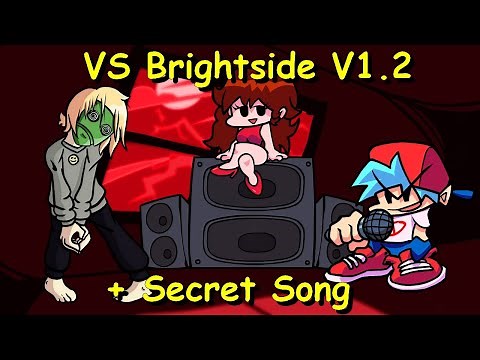 New Songs! | VS Brightside V1.2 + Secret Song - Friday Night Funkin Mod