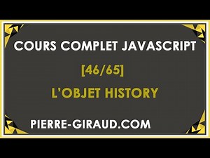 COURS COMPLET JAVASCRIPT [46/65] - Présentation de l'objet History