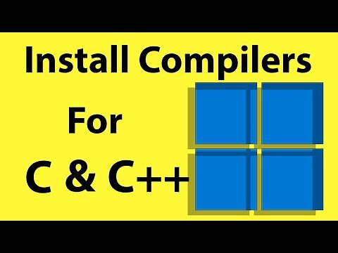 How to Install C and C++ Compilers on Windows 10 / 11