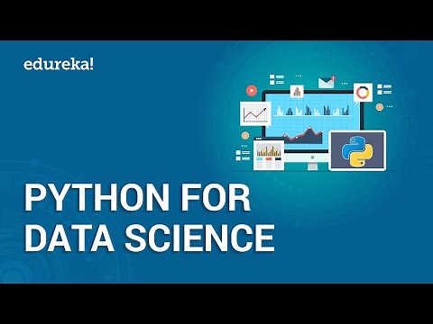Python for Data Science | Data Science with Python | Python Data Science Tutorial | Edureka