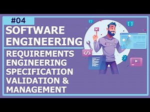 #Software #Engineering - Lecture 4: Requirements Engineering, Specification, Validation & Management