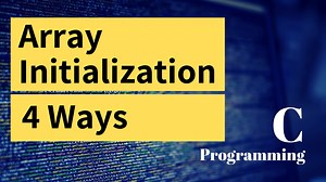 Initialize One-Dimensional Array in C Programming - LearnByWatch