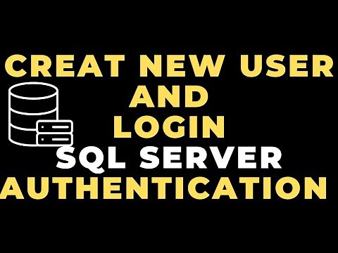 New User and Login SQL Server Authentication SSMS