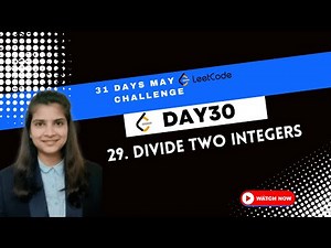 29. Divide Two Integers