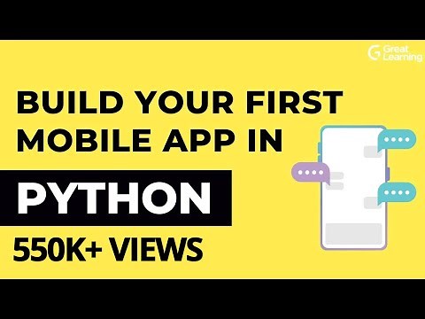 Build your first mobile app in Python | App Development tutorial for Beginners | Great Learning