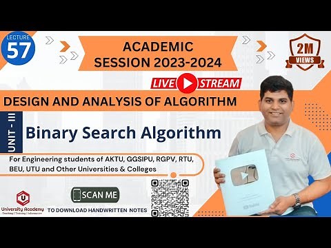 DAA57: Binary Search Algorithm and Complexity Analysis using Divide and Conquer Method