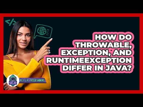 How Do Throwable, Exception, And RuntimeException Differ In Java? - Next LVL Programming