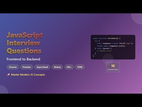 JavaScript Interview Questions 2025: Master Frontend to Backend Concepts
