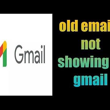 how to fix old emails not showing in gmail | how to get old emails in Gmail