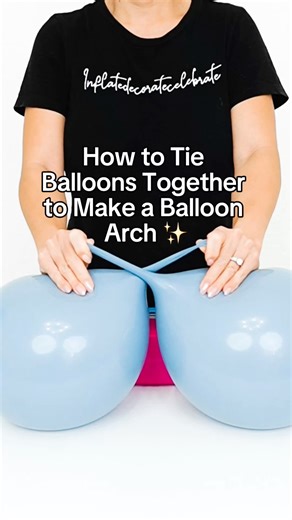 Easiest Way to Tie Balloons for Balloon Garland | Balloon Arch Tutorial