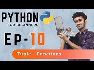 Python for Beginners | Ep -010 | Tuple Functions | Tamil | code io