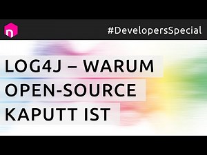 Log4j – warum Open-Source kaputt ist (Erklärung und Erkenntnisse des Log4Shell-Exploits) // deutsch
