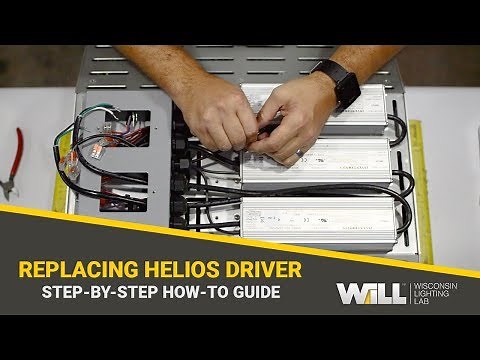 How-To: Field Replacement Of Helios LED Driver By Licensed Electrical Contractor