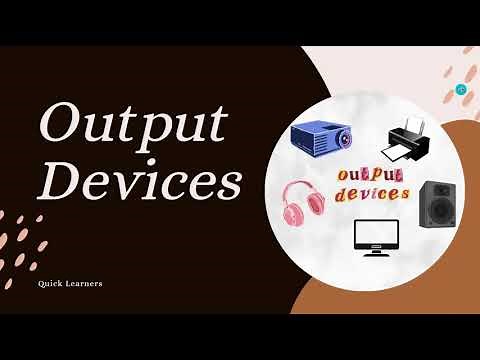 Output Devices | Types of Output Devices | Computer Fundamentals | @quicklearnerss