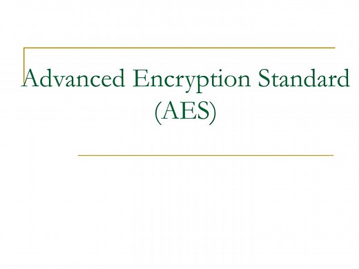 Advanced Encryption Standard (AES) - SlideServe