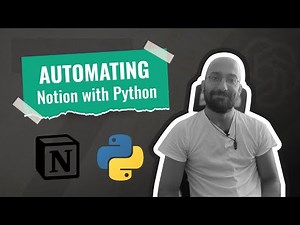 Automating Notion with Python
