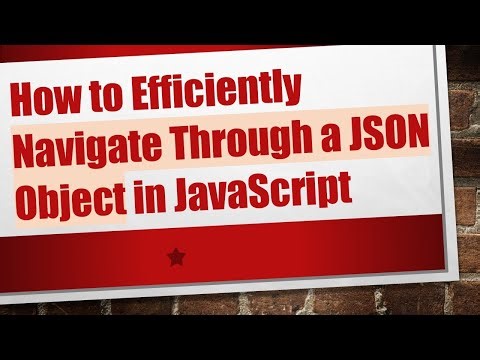 How to Efficiently Navigate Through a JSON Object in JavaScript