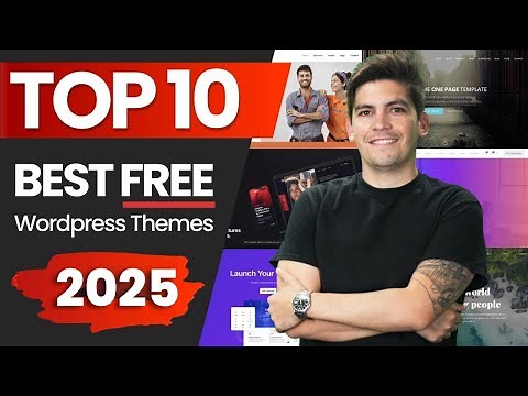 ⭐ Top 10 Best Free Wordpress Themes For 2025 (Seriously)⭐