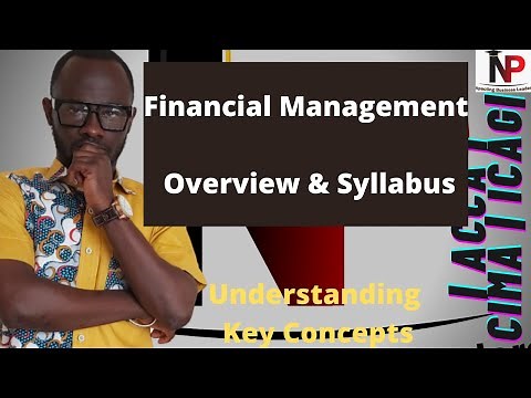Financial Management Lectures - Introduction To FM |CFA |ICAG |CIMA|ACCA |CPA - Nhyira Premium