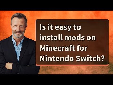 Is it easy to install mods on Minecraft for Nintendo Switch?