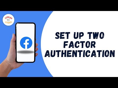 HOW TO SET UP TWO FACTOR AUTHENTICATION ON FACEBOOK