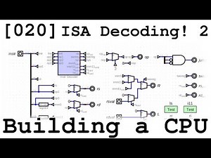 [020] Instruction Set Decoding! (Part 2) - Building a CPU From Scratch