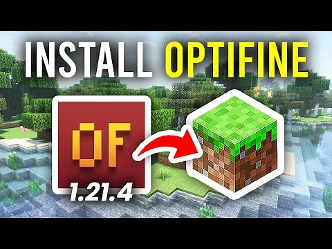 How To Install OptiFine In Minecraft 1.21.4 - Full Guide