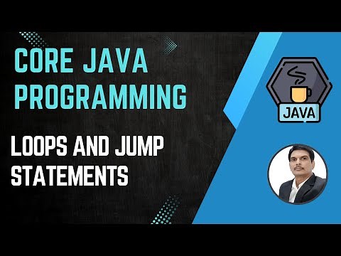 Session 5- Working with Java Loops & Jump Statements | Java & Selenium
