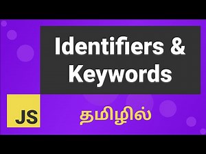 Identifiers and Keywords in Javascript Explained in Tamil