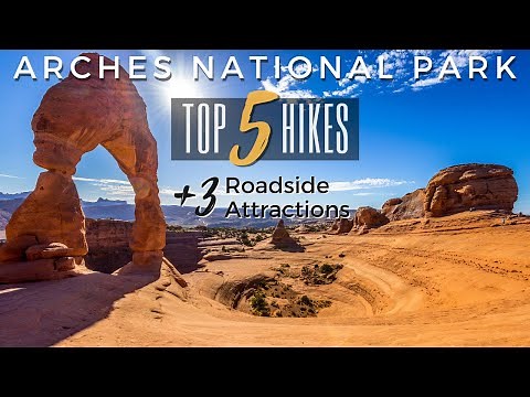 Top 5 Hikes | Arches National Park | Utah