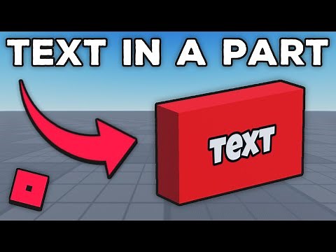 How To Add Text To A Part In ROBLOX Studio