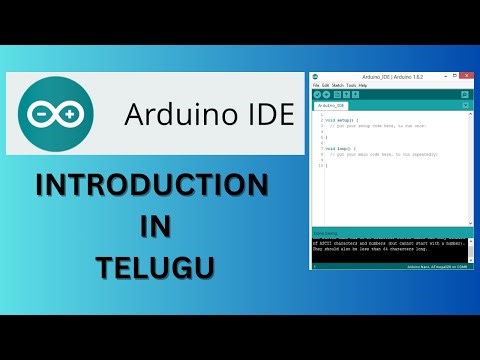 ARDUINO IDE INTRODUCTION || ARDUINO PROGRAMMING || ARDUINO TELUGU