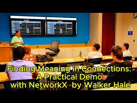 Finding Meaning in Connections: A Practical Demo with NetworkX by Walker Hale from Python Enthusiast