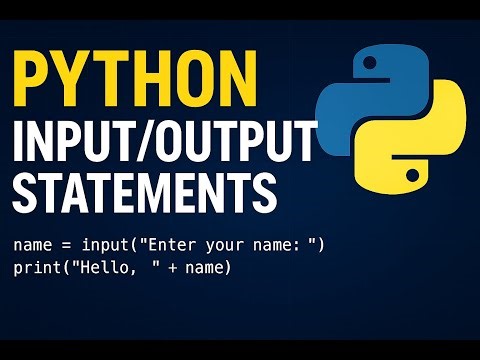 Input and Output Statements in Python | Python Programming Tutorial