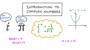 Introduction to Complex Numbers