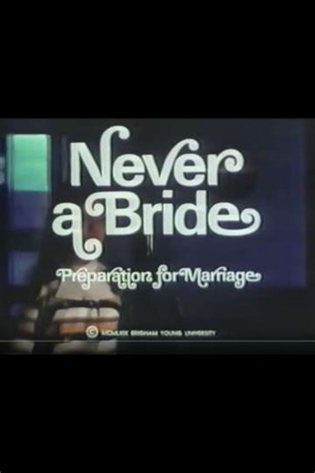 Never a Bride - Movie