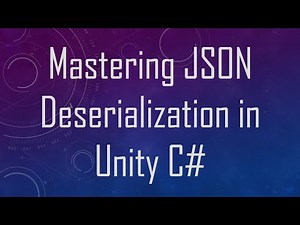 Mastering JSON Deserialization in Unity C#